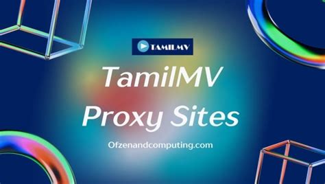 tamilmv new proxy|TamilMV Proxy: Best MV Proxy Sites for Secure Access